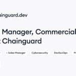 Chainguard hiring Manager, Commercial Sales • Remote (Work from Home) | Himalayas