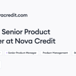 Nova Credit hiring Senior Product Manager • Remote (Work from Home) | Himalayas