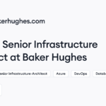 Baker Hughes hiring Senior Infrastructure Architect • Remote (Work from Home) | Himalayas