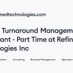 Refined Technologies Inc hiring Turnaround Management Consultant – Part Time • Remote (Work from Home) | Himalayas