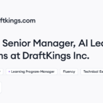 DraftKings Inc. hiring Senior Manager, AI Learning Programs • Remote (Work from Home) | Himalayas