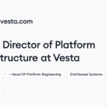 Vesta hiring Director of Platform & Infrastructure • Remote (Work from Home) | Himalayas