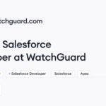 WatchGuard hiring Salesforce Developer • Remote (Work from Home) | Himalayas