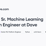 Dave hiring Sr. Machine Learning Platform Engineer • Remote (Work from Home) | Himalayas
