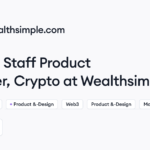 Wealthsimple hiring Staff Product Designer, Crypto • Remote (Work from Home) | Himalayas